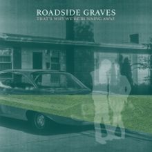 Roadside Graves Announce New Full-Length Album