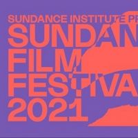Full Program Announced for 2021 Sundance Film Festival