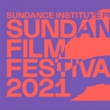 Full Program Announced for 2021 Sundance Film Festival