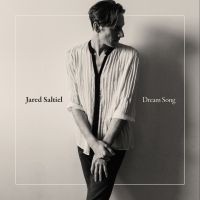 Jared Saltiel Announces 'Dream Song' EP; NYC Show On 3/24