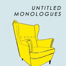 UNTITLED MONOLOGUES Will Debut at Rogue Theater Festival