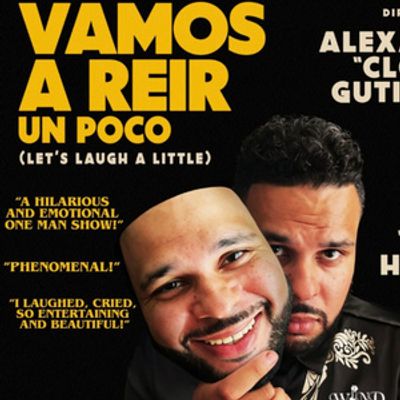 VAMOS A REIR UN POCO to Play Un-Erasable Solo Festival in Inglewood