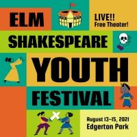 Elm Shakespeare Company Announces First Youth Festival