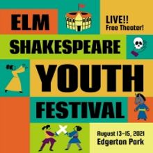 Elm Shakespeare Company Announces First Youth Festival