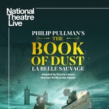 National Theater Live: THE BOOK OF DUST To Screen At Performing Arts in Cinema This 