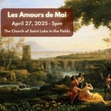 Parthenia Viol Consort to Present Les Amours De Mai At Church Of Saint Luke In The…