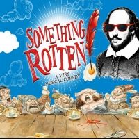 SOMETHING ROTTEN! Comes To Music Theatre of Idaho Tonight