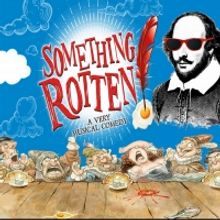 SOMETHING ROTTEN! Comes To Music Theatre of Idaho Tonight