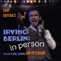 The Cast Album For IRVING BERLIN: IN PERSON Is Now Available