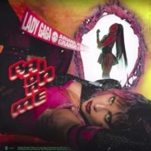 Lady Gaga & Ariana Grande Release New Single 'Rain On Me'