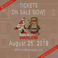 Harlem9 Presents The 9th Annual 48 HOURS IN...HARLEM