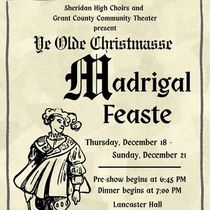 Review: YE OLDE CHRISTMASSE MADRIGAL FEASTE at Grant County Community Theatre