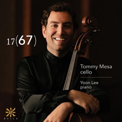 Cellist Tommy Mesa to Release '17(67)' Album Featuring Classical and Contemporary Works