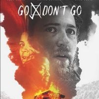VIDEO: See the Full Trailer For the Thriller GO/DON'T GO