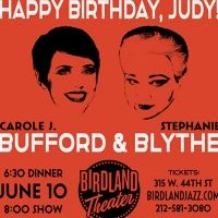 Carole J. Bufford & Stephanie Blythe Sing Out HAPPY BIRTHDAY, JUDY in Their First…