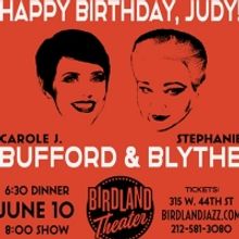 Carole J. Bufford & Stephanie Blythe Sing Out HAPPY BIRTHDAY, JUDY in Their First Du