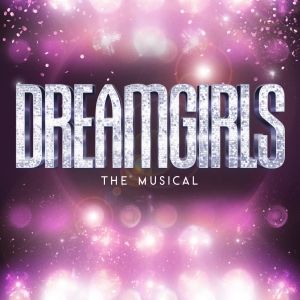 Ta-Tynisa Wilson, Keirsten Hodgens, Trejah Bostic & More to Star in DREAMGIRLS at Goo