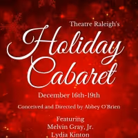 Theatre Raleigh Announces Cast for Holiday Cabaret