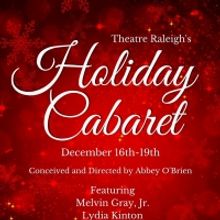 Theatre Raleigh Announces Cast for Holiday Cabaret