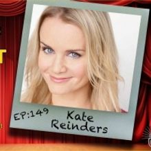 Podcast Exclusive: Kate Reinders Talks HSMTMTS & More on The Theatre Podcast With Ala