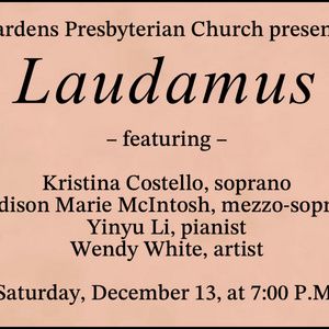 Gardens Presbyterian Church To Present LAUDAMUS