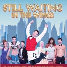 New Movie Musical STILL WAITING IN THE WINGS Featuring  Chita Rivera, Seth Rudetsky &