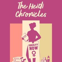 Review: THE HEIDI CHRONICLES at Vagabond Players