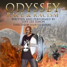 ODYSSEY: RACE AND RACISM Opens June 11 At Hollywood Fringe Festival