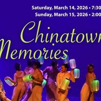 Atlanta Chinese Dance Company Will Perform CHINATOWN MEMORIES