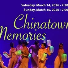 Atlanta Chinese Dance Company Will Perform CHINATOWN MEMORIES