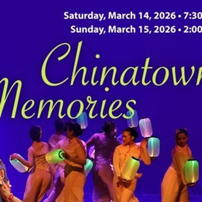 Atlanta Chinese Dance Company Will Perform CHINATOWN MEMORIES