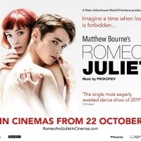 Matthew Bourne's ROMEO & JULIET Comes To Cinemas Nationwide On 22 October