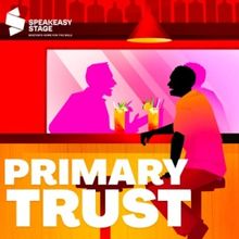 Speakeasy Stage Company To Open 35th Season With Pulitzer Prize-Winning PRIMARY TRUST