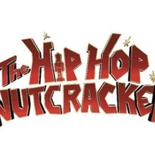 Tickets to THE HIP HOP NUTCRACKER at Chicago's CIBC Theatre On Sale Tomorrow