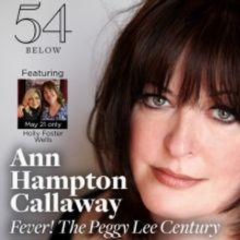 THIS WEEK! Join Tony nominee Ann Hampton Callaway at Feinstein's/54 Below
