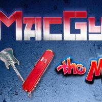 Exclusive: Get a First Listen to 'MacGyver!' From MACGYVER: THE MUSICAL