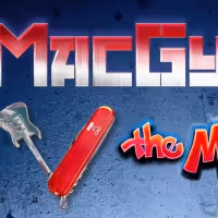 Exclusive: Get a First Listen to 'MacGyver!' From MACGYVER: THE MUSICAL