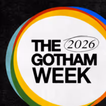 GOTHAM FILM & MEDIA INSTITUTE Sets Lineup for 2026 GOTHAM WEEK