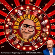 Previews: ABRACADOWN al TEATRO BRANCACCIO