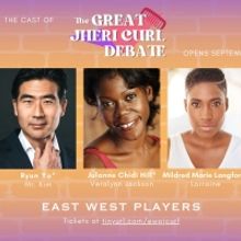 East West Players to Present the World Premiere of THE GREAT JHERI CURL DEBATE in Sep