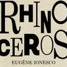 RHINOCEROS to Open at Catastrophic Theatre in Houston