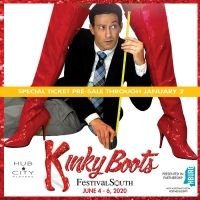 Regional Premiere of Broadway's KINKY BOOTS at FestivalSouth 2020