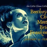 CoHo Clown CoHort Presents BEETHOVEN & CHOPIN MEET THE BRIDE OF FRANKENSTEIN