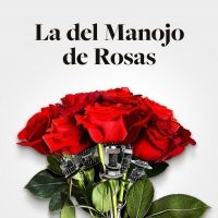 Ruth Iniesta, Sylvia Parejo y Ángel Ruiz en LA DEL MANOJO DE ROSAS en el Teatro de…