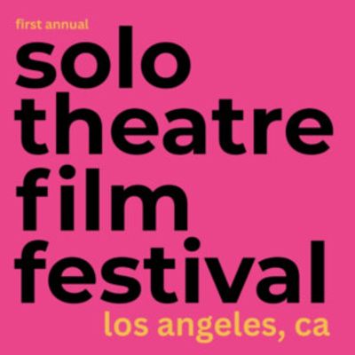 Solo Theatre Film Festival to Showcase One-Person Performances at The Blue Door