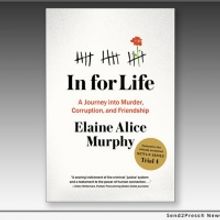 Elaine Alice Murphy To Release Her Memoir IN FOR LIFE
