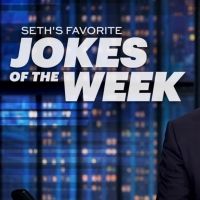 VIDEO: Find Out Seth Meyers' Favorite Jokes of the Week! Video