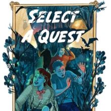 Pins and Needles Productions and Bea Roberts Present SELECT A QUEST