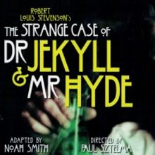 THE STRANGE CASE OF DR. JEKYLL AND MR. HYDE Comes to the Pavilion Theatre