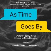 Ephraim Birney and Joel Meyers to Star in AS TIME GOES BY At 154 Christopher Street